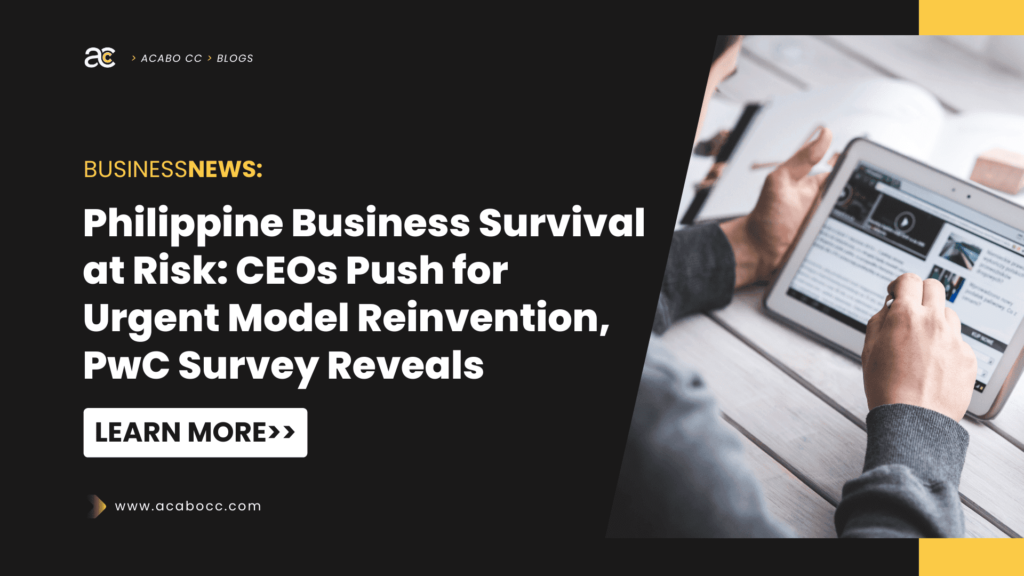 CEOs Worried About Business Survival: The Need to Reinvent Over the Next Decade