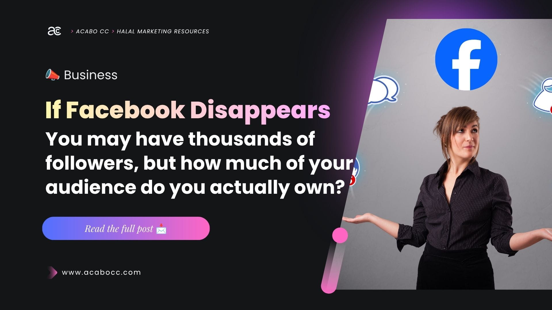 if facebook disappears, what would you do for your business